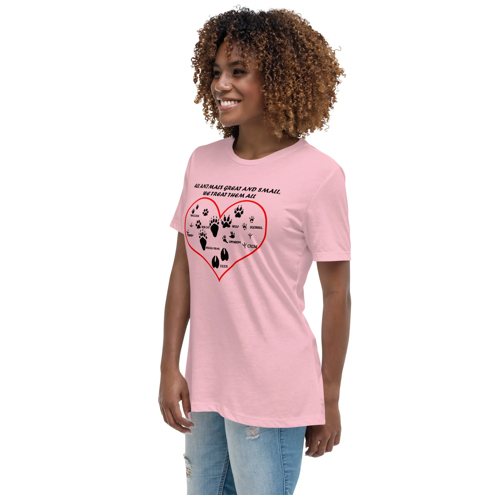 All animals great and small, we treat them all Women's Relaxed T-Shirt