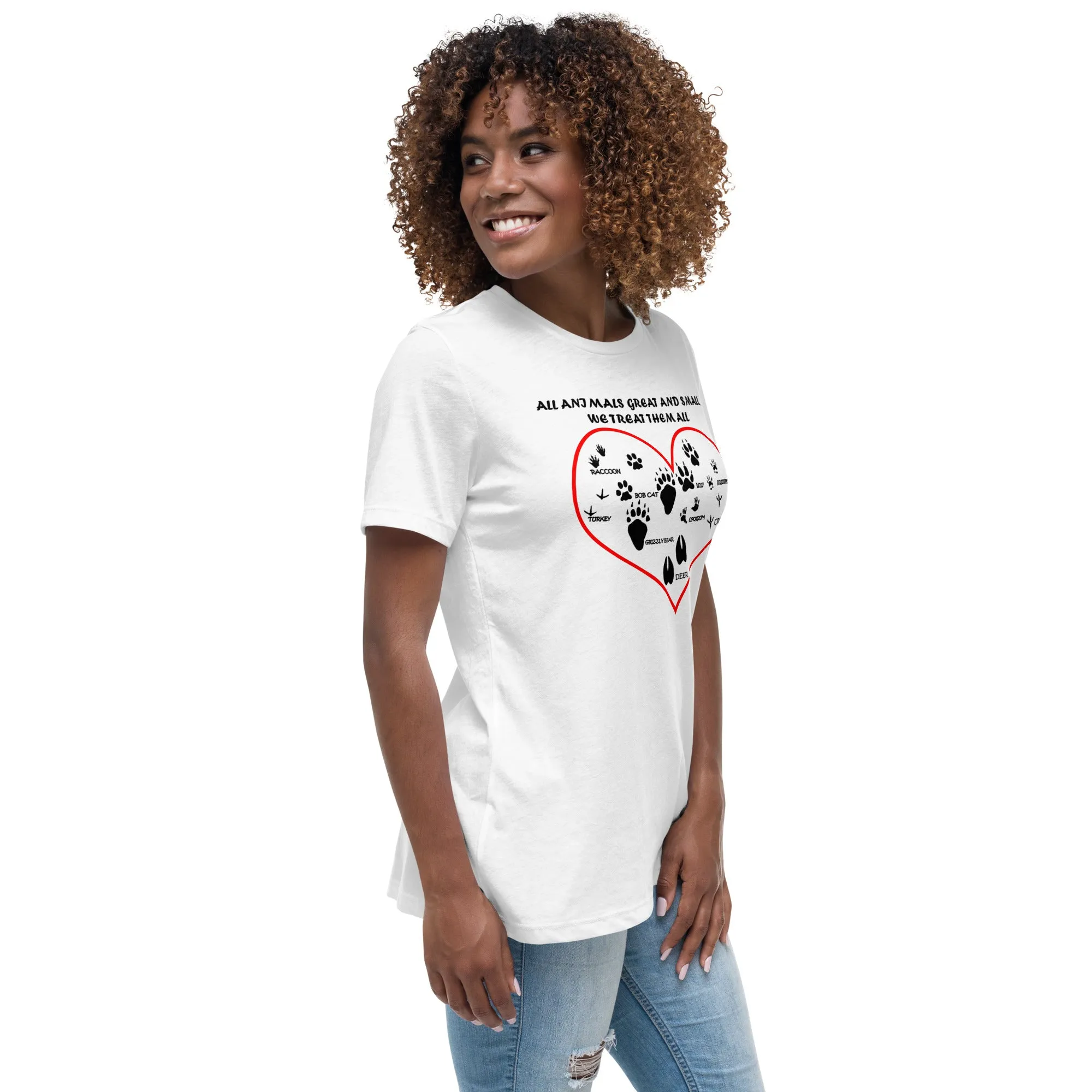 All animals great and small, we treat them all Women's Relaxed T-Shirt