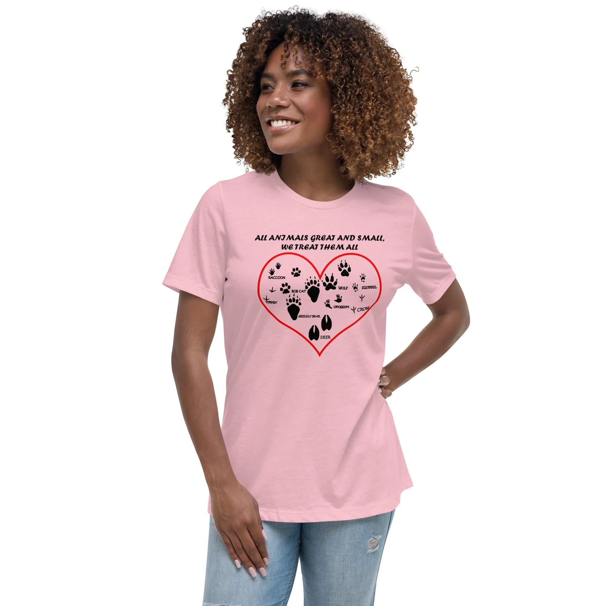 All animals great and small, we treat them all Women's Relaxed T-Shirt