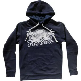 For Sure Unisex Hoodie